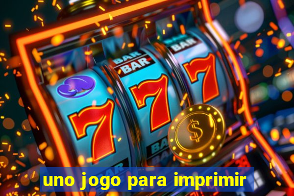 uno jogo para imprimir